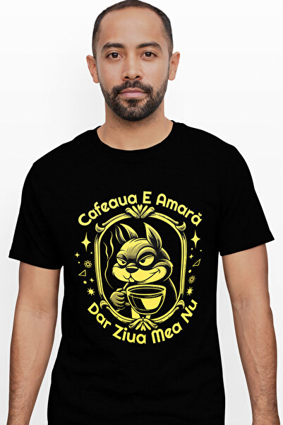 StoryGift Romania Tricou Barbati Cafeaua E Amara, Dar Ziua Mea Nu Cu Imprimeu...