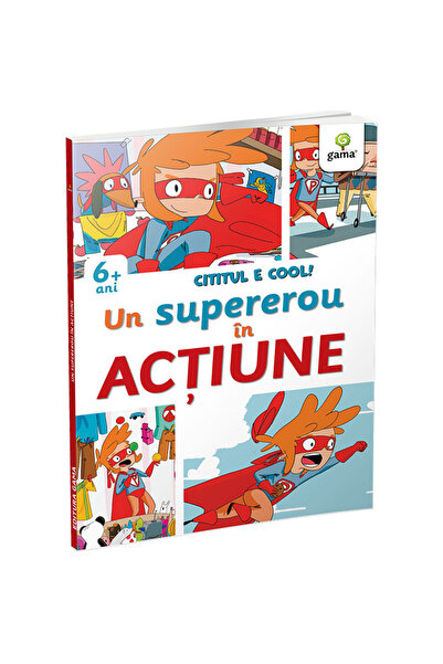 Gama Un supererou în acțiune/Cititul e tare
