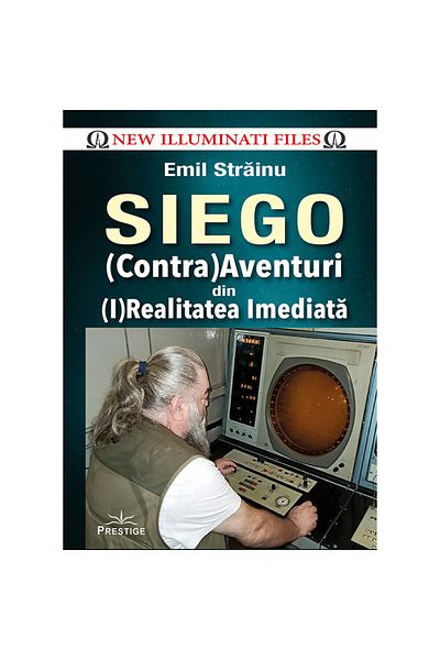 Prestige SIEGO - (Counter)Adventures from (I)Immediate Reality - Emil Strainu