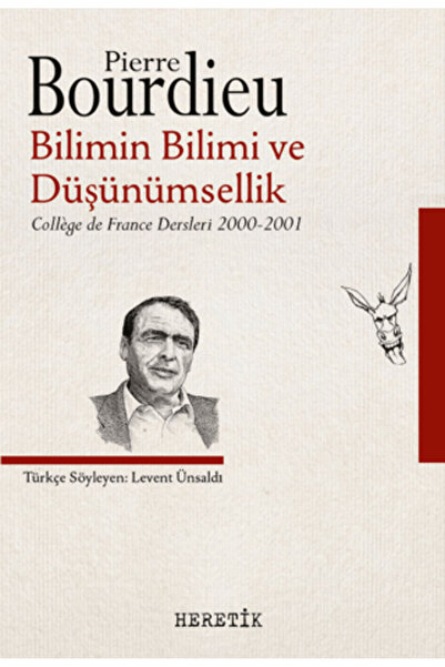 Heretik Yayıncılık Bilimin Bilimi ve Düşünümsellik