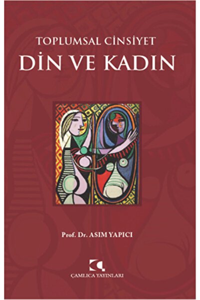 Çamlıca Yayınları Toplumsal Cinsiyet - Din ve Kadın