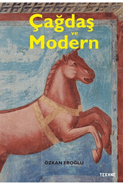 Tekhne Yayınları Çağdaş ve Modern