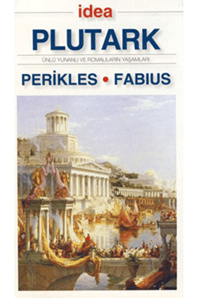 İdea Yayınevi Yaşamlar Perikles - Fabius