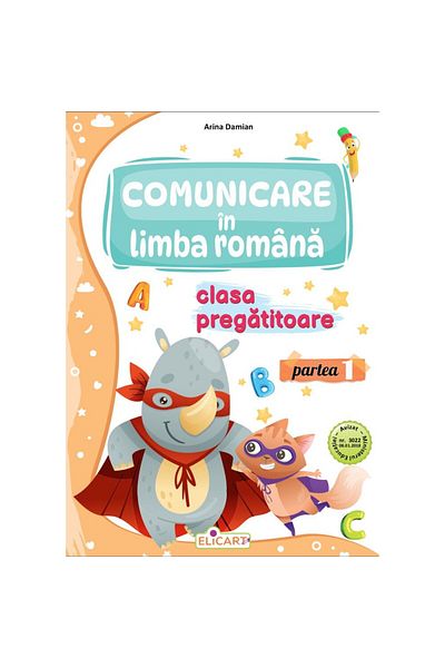 AngelicArt Caiet de lucru pentru comunicarea în limba română, clasa pregătitoare, partea I, ediția 2024, Arina Damian