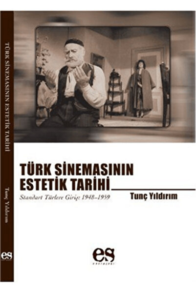 Es Yayınları Türk Sinemasının Estetik Tarihi