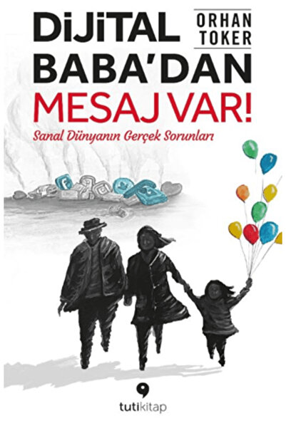 Tuti Kitap Dijital Baba’dan Mesaj Var!