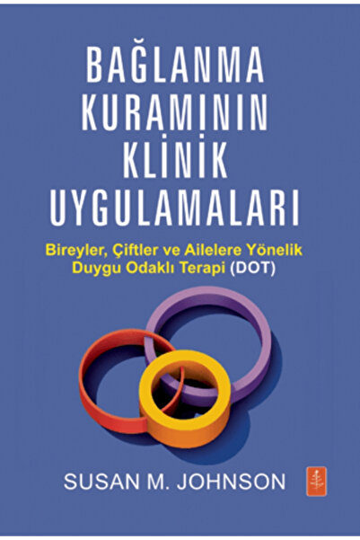 Nobel Yaşam Bağlanma Kuramının Klinik Uygulamaları