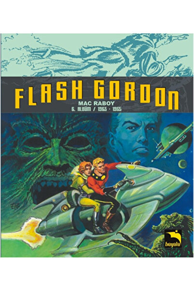Büyülü Dükkan Flash Gordon 6. Albüm 1963 -1965