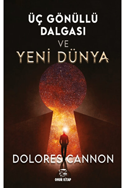 Onur Kitap Üç Gönüllü Dalgası ve Yeni Dünya