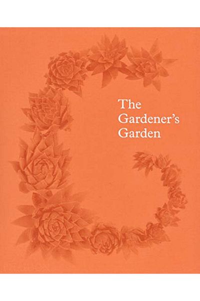 Phaidon Press The Gardeners Garden