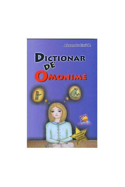 Lizuka Educativ Dictionary of homonyms - Alexandru Emil M.