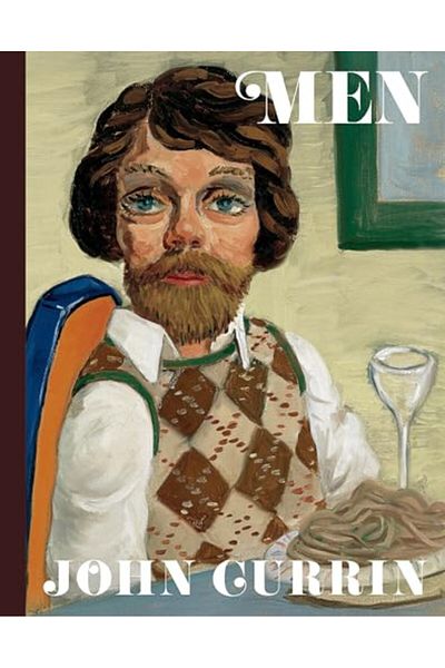 Rizzoli İnternational Publications John Currin Men