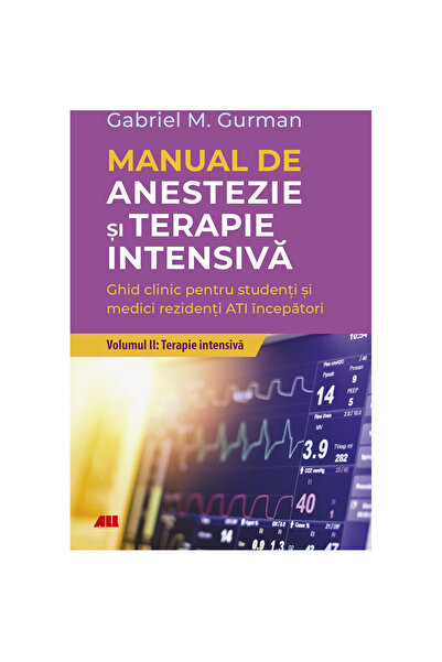 Editura All Manual de anestezie și terapie intensivă vol. 2: Terapie intensiv...