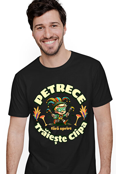 StoryGift Romania Tricou Barbati Petrece Fara Oprire, Traieste Clipa Distract...