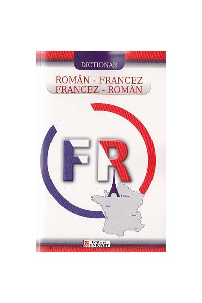 unicart Romanian-French, French-Romanian dictionary - Dragan Elisabeta