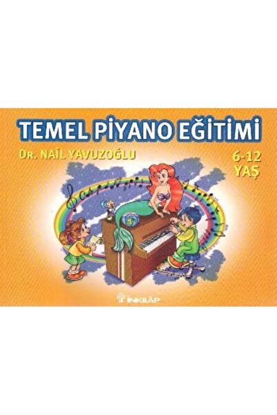 Türk Dil Kurumu Yayınları Temel Piyano Eğitimi 6-12 Yaş