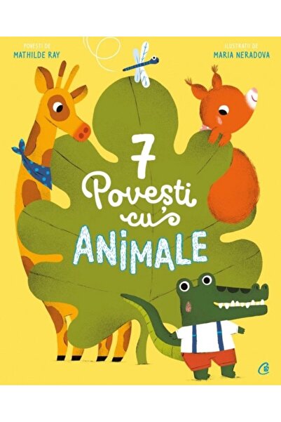 Curtea Veche 7 Animal Stories Mathilde Ray