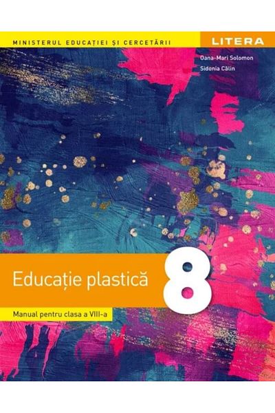 Litera Educație plastică - Manual pentru clasa a VIII-a -