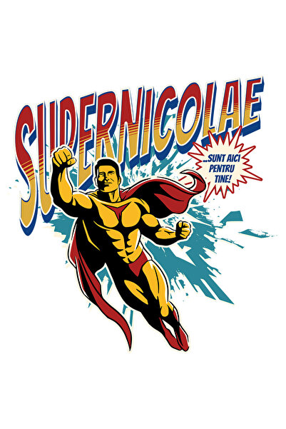 StoryGift Romania Sticker Eticheta 50CM Super Nicolae, SuperErou Sunt Aici Pe...