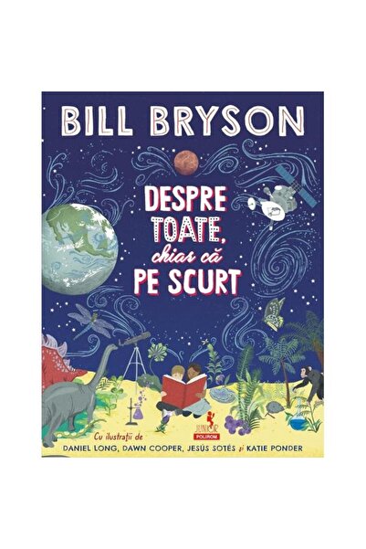 Polirom Despre orice, chiar și pe scurt - Bill Bryson