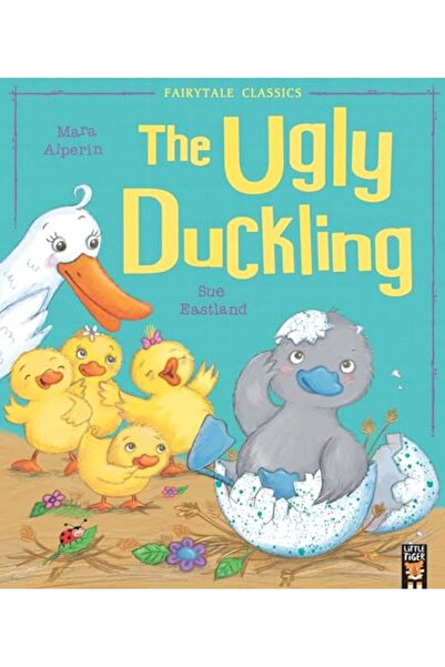 Little Tiger Press البطة القبيحة: أولى حكاياتي الخيالية