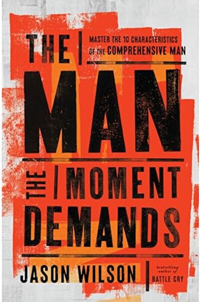 Thomas Nelson The Man The Moment Demands