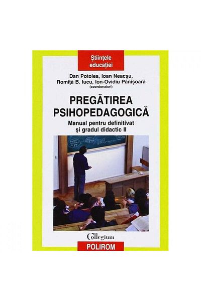Polirom Psychopedagogical Training. Def And gr 2nd Edition - Potolea, Neacsu, Iucu, Pinisoara