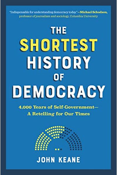 The Experiment Shortest History Of Democracy