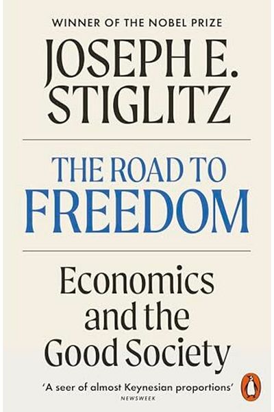 Penguin Books The Road To Freedom Economics And The Good Society