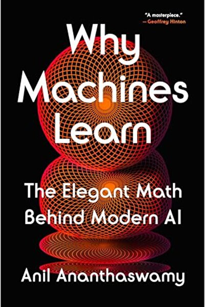 dutton لماذا تتعلم الآلات الرياضيات الأنيقة وراء الذكاء الاصطناعي الحديث