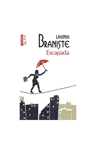 Polirom Escapada, Lavinia Braniste, Top 10, Polirom