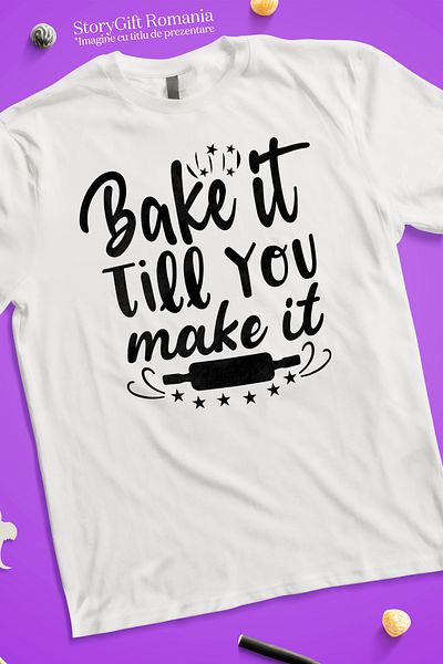 StoryGift Romania Men's T-shirt for those who are passionate about cooking with the message "Bake it till you make it" - STG baker
