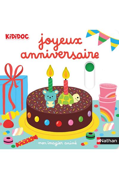 NATHAN Mon Imagier Anime Joyeux Anniversaire