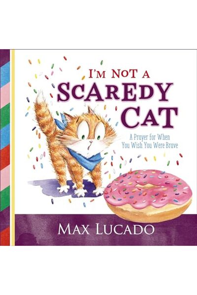 Tommy Nelson أنا لست قطة خائفة دعاء عندما تتمنى أن تكون شجاعًا