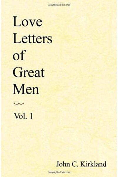 Createspace Independent Publishing Platform Love Letters Of Great Men