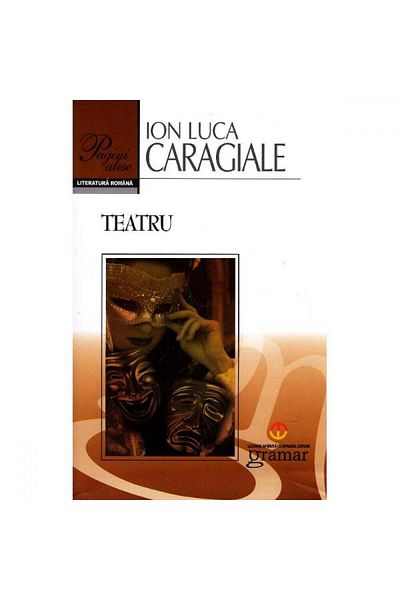 Gramar Theatre - Ion Luca Caragiale