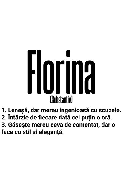 StoryGift Romania Sticker Autocolant 70CM Cu Numele Florina, si Mesaj Amuzant...