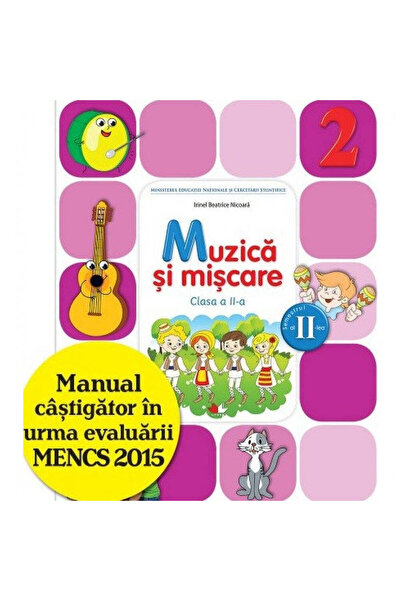 Litera Muzica si miscare clasa 2 semestru 2 + CD - Irinel Beatrice Nicoara