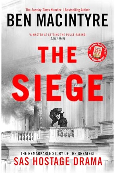 Viking The Siege The Remarkable Story Of The Greatest Sas Hostage Drama