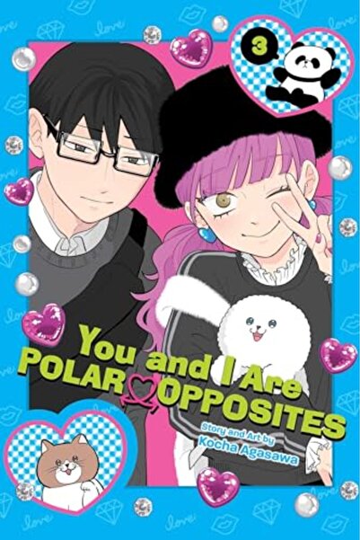 Viz Media, Subs. of Shogakukan Inc You And I Are Polar Opposites Vol 3