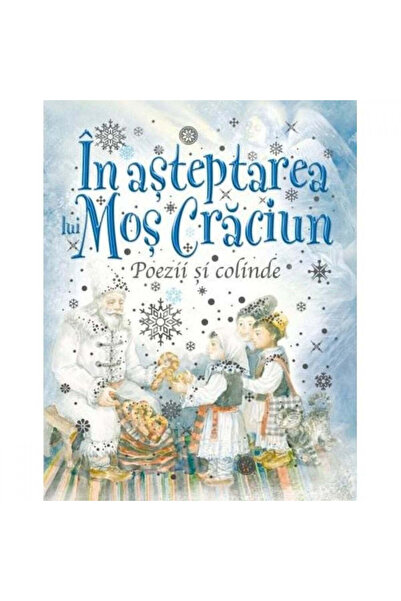 Litera In asteptarea lui Mos Craciun, O. Cazimir, V. Alecsandri, G. Toparceanu, M. Eminescu