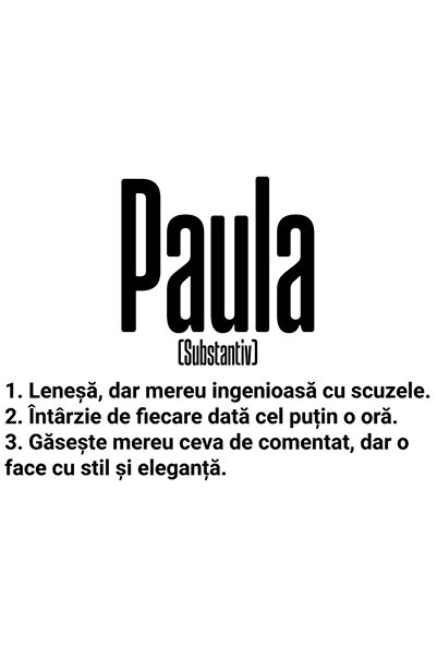 StoryGift Romania Sticker Autocolant 70CM Cu Numele Paula, si Mesaj Amuzant, ...