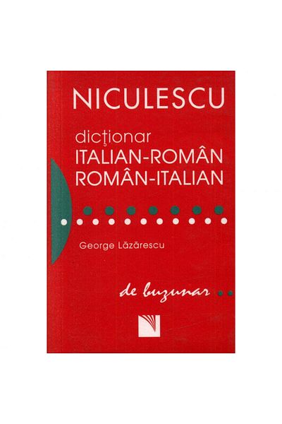 Niculescu Pocket dictionary Italian-Romanian/Romanian-Italian - George Lazarescu