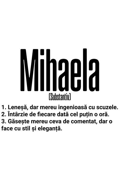 StoryGift Romania Sticker Eticheta 50CM Cu Numele Mihaela, si Mesaj Amuzant, Lenesa, Mereu are de Comentat, Gase