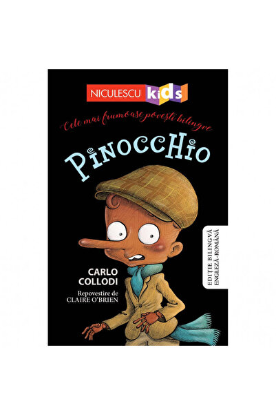 Niculescu Pinocchio - Carlo Collodi (repovestire de Claire O'Brien)
