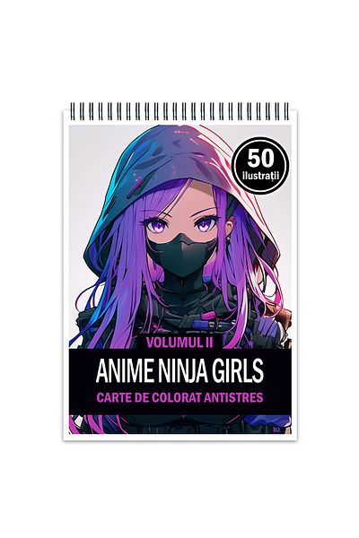 Legendary Gifts Anti-stress Coloring Book, 50 Illustrations, Anime Nija Girls - Volume Ii, 106 Pages, Format: A5