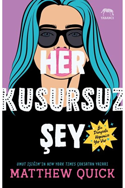 Yabancı Yayınları Her Kusursuz Şey