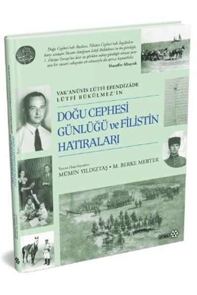 Timaş Yayınları Doğu Cephesi Günlüğü ve Filistin Hatıraları (Ciltli)
