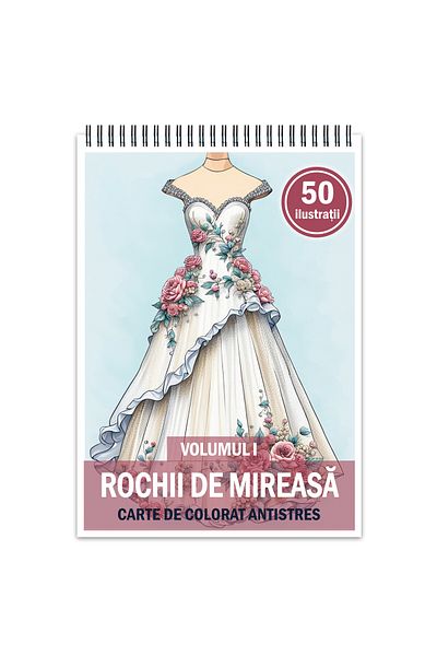 Legendary Gifts Anti-stress Coloring Book, 50 Illustrations, Wedding Dresses - Volume I, 106 Pages, Format: A5