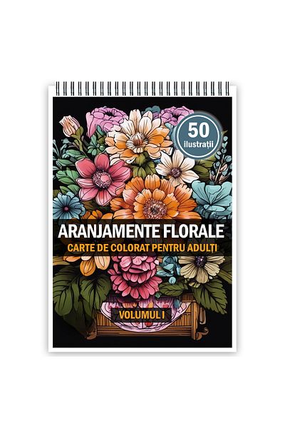 Legendary Gifts Coloring Book For Adults, 50 Illustrations, Floral Arrangements - Volume I, Format: A5